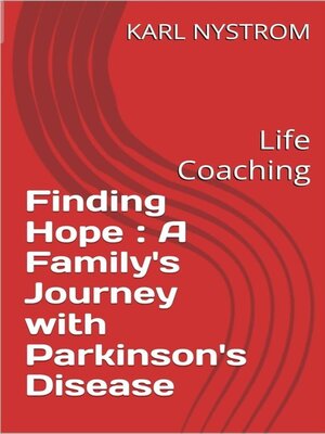 cover image of A Familys Journey With Parkinsons Disease